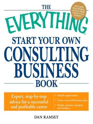cover image of The Everything Start Your Own Consulting Business Book